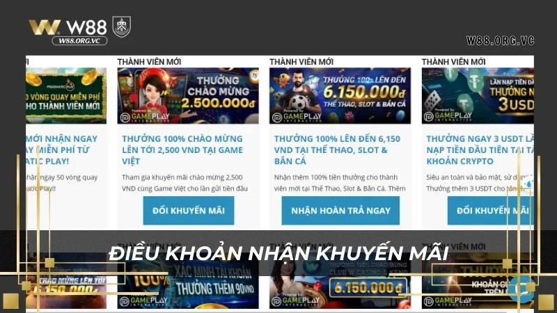 Điều Khoản và Điều Kiện W88 - Hướng Dẫn Chi Tiết Cho Người Mới 3 Những điều kiện nhận khuyến mãi game của W88