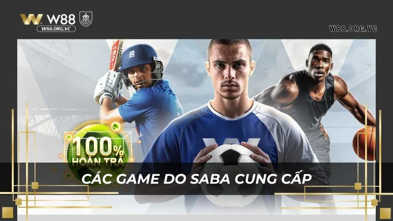 Điểm qua kho game ăn khách tại W88 do Saba sports tạo nên